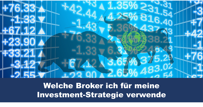 Beitragsbild_Broker Investment-Strategie