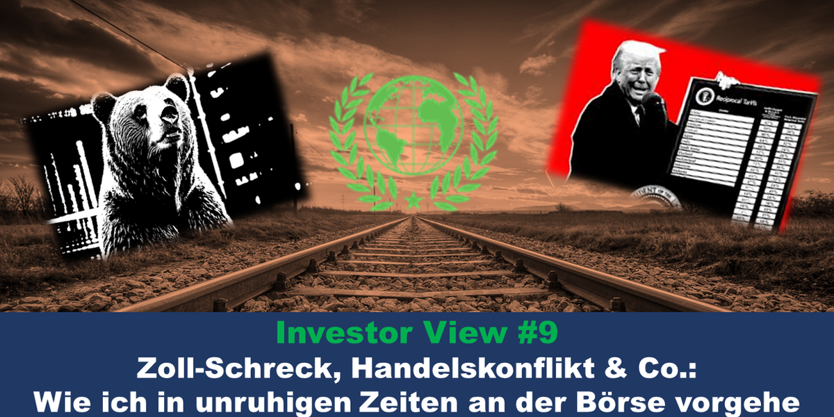 Investor View #9 Zoll-Schreck Beitragsbild